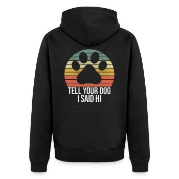 Tell your Dog i said Hi chien cadeau chien sort de chien - Veste à capuche bio Premium Unisexe - noir - Dos - Nico (187cm)