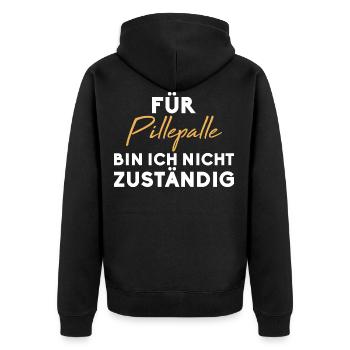 Für Pillepalle bin ich nicht zuständig - Unisex Premium Bio Zip Hoodie - Schwarz - Hinten - Nico (187cm)