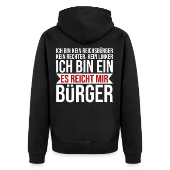 Ich bin ein es reicht mir Bürger Lustige Sprüche - Unisex Premium Bio Zip Hoodie - Schwarz - Hinten - Nico (187cm)
