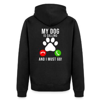 My Dog is calling - Dog Saying Funny Dogs Paw - Unisex Premium Organic Zip Hoodie - black - Back - Nico (187cm)