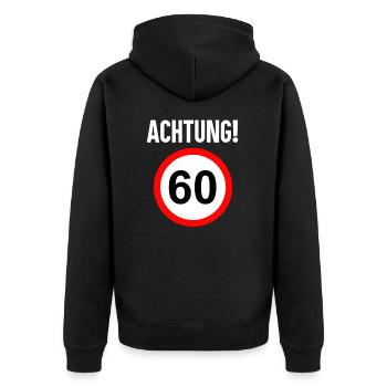 60. Geburtstag – Achtung60 Jahre - Unisex Premium Bio Zip Hoodie - Schwarz - Hinten - Nico (187cm)