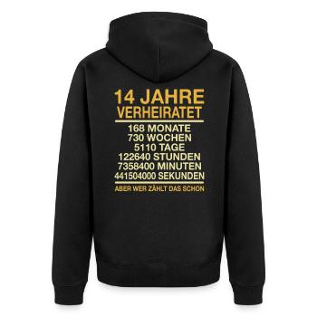 14 Jahre Verheiratet Aber Wer Zählt Das Schon - Unisex Premium Bio Zip Hoodie - Schwarz - Hinten - Nico (187cm)
