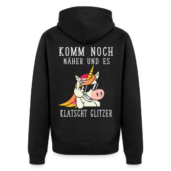 Einhorn, Komm noch näher und es klatscht Glitzer - Unisex Premium Bio Zip Hoodie - Schwarz - Hinten - Nico (187cm)