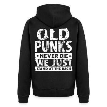 Alte Punks Sterben Nie, Wir Stehen Nur Hinten - Unisex Premium Bio Zip Hoodie - Schwarz - Hinten - Nico (187cm)
