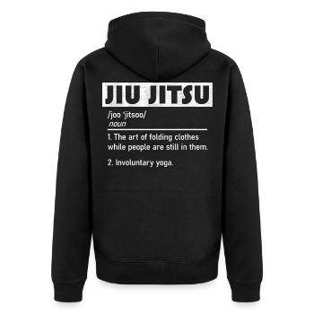 Jiu Jitsu Funny Definition - Unisex Premium Organic Zip Hoodie - black - Back - Nico (187cm)