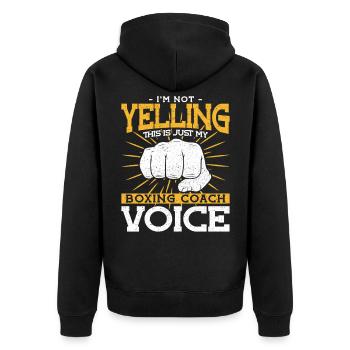 In the not Yelling My Boxing Coach Voice Boxtrainer - Unisex Premium Organic Zip Hoodie - black - Back - Nico (187cm)