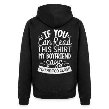 If you can read this, you're too close - Unisex Premium Organic Zip Hoodie - black - Back - Nico (187cm)