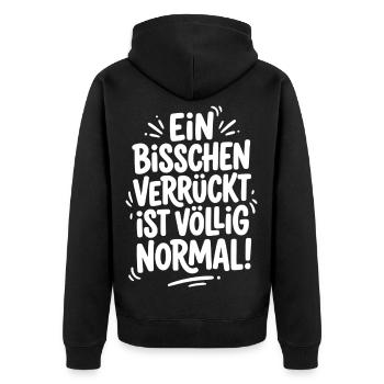 Ein bisschen verrückt ist völlig normal - Unisex Premium Bio Zip Hoodie - Schwarz - Hinten - Nico (187cm)