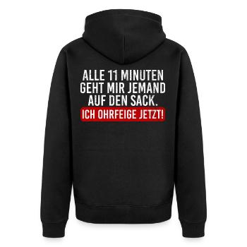 Alle 11 Minuten geht mir jemand auf den Sack - Unisex Premium Bio Zip Hoodie - Schwarz - Hinten - Nico (187cm)