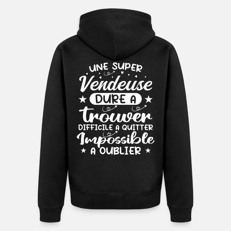 Une Super Vendeuse - Cadeau vendeuse - Veste à capuche bio Premium Unisexe - noir
