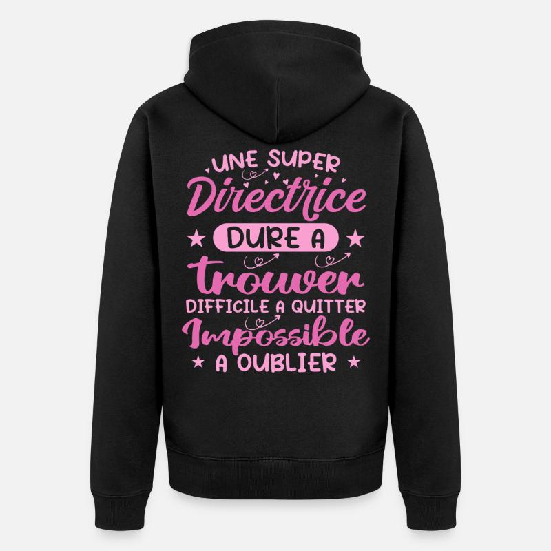 Une Super Directrice - Cadeau directrice - Veste à capuche bio Premium Unisexe - noir