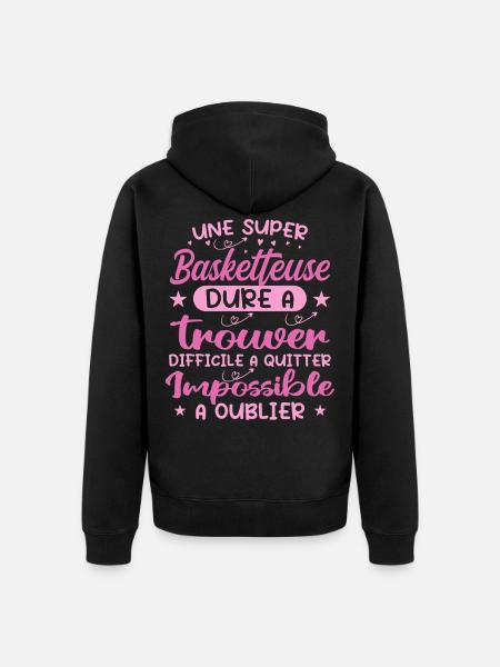 Une Super Basketteuse - Cadeau basketteuse - Veste à capuche bio Premium Unisexe - noir