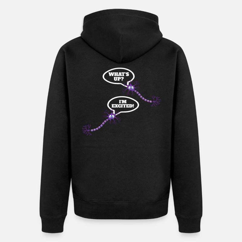 Neuroscience Neuron Neurologist Joke - Veste à capuche bio Premium Unisexe - noir