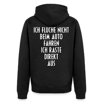 Ausrasten Auto Motor Sprüche Geschenk Geschenkidee - Unisex Premium Bio Zip Hoodie - Schwarz - Hinten - Nico (187cm)