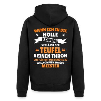 Wenn ich in die Hölle komme Teufel Thron - Unisex Premium Bio Zip Hoodie - Schwarz - Hinten - Nico (187cm)