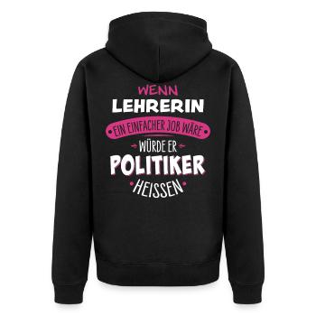Lehrerin - Unisex Premium Bio Zip Hoodie - Schwarz - Hinten - Nico (187cm)