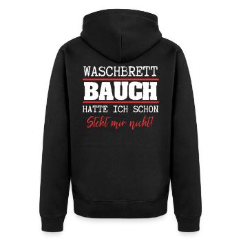 Waschbrettbauch Hatte Ich Schon Steht Mir Nicht - Unisex Premium Bio Zip Hoodie - Schwarz - Hinten - Nico (187cm)
