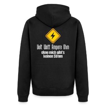 Volt Watt Ampere Ohm Ohne Mich Gibts Keinen Strom - Unisex Premium Bio Zip Hoodie - Schwarz - Hinten - Nico (187cm)