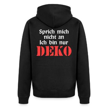SPRICH MICH NICHT AN ICH BIN NUR DEKO Sprich mic - Unisex Premium Bio Zip Hoodie - Schwarz - Hinten - Nico (187cm)