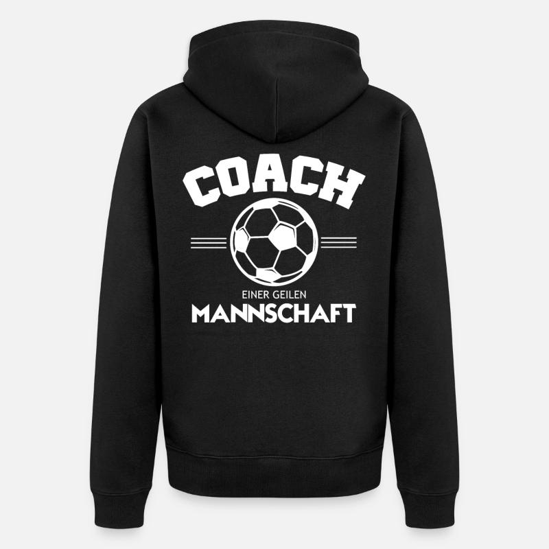 Coach einer geilen Mannschaft Coach Trainer - Unisex Premium Bio Zip Hoodie - Schwarz