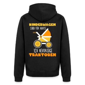Kinderwagen Sind Fuer Babys Bevorzuge Traktoren - Unisex Premium Bio Zip Hoodie - Schwarz - Hinten - Nico (187cm)