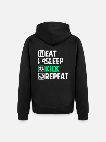 Eat Sleep Kick Repeat - Unisex Premium Bio Zip Hoodie - Schwarz