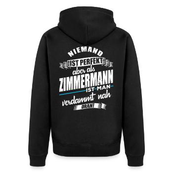 Zimmermann Zimmerer Lustiger Spruch - Unisex Premium Bio Zip Hoodie - Schwarz - Hinten - Nico (187cm)