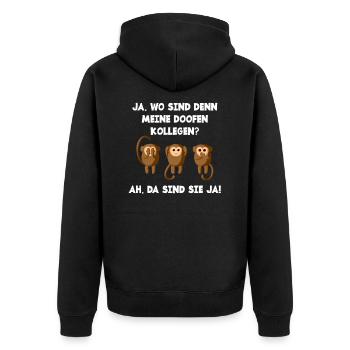 JA. WO SIND DENN MEINE DOOFEN KOLLEGEN? drei Affen - Unisex Premium Bio Zip Hoodie - Schwarz - Hinten - Nico (187cm)
