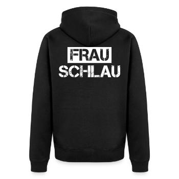 Frau Schlau Damen Frauen Klug Intelligent Geschenk - Unisex Premium Bio Zip Hoodie - Schwarz - Hinten - Nico (187cm)