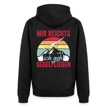 Mir Reichts Ich Geh Segelfliegen - Unisex Premium Bio Zip Hoodie - Schwarz - Hinten - Nico (187cm)
