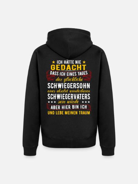 Schwiegersohn Geschenk Schwiegervater Spruch - Unisex Premium Bio Zip Hoodie - Schwarz