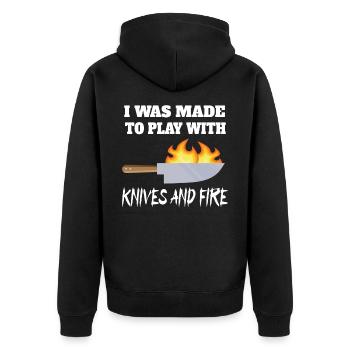 I Was Made To Play With Knives And Fire Chef Cook - Unisex Premium Organic Zip Hoodie - black - Back - Nico (187cm)