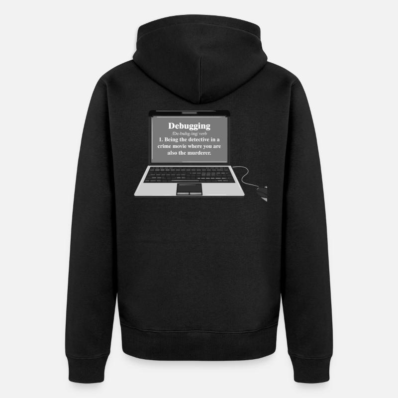 Funny Computer Debugging Programmer Design - Unisex Premium Organic Zip Hoodie - black