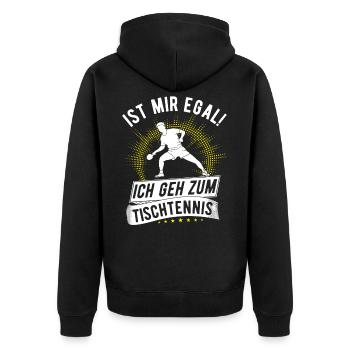 Tischtennis Ist Mir Egal Spruch Tischtennisspieler - Unisex Premium Bio Zip Hoodie - Schwarz - Hinten - Nico (187cm)