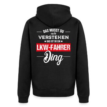 Das musst du nicht verstehen Das ist EIN LKW Fahre - Unisex Premium Bio Zip Hoodie - Schwarz - Hinten - Nico (187cm)