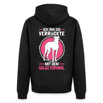 Verrückte mit Galgo Espanol spanischer Windhund - Unisex Premium Bio Zip Hoodie - Schwarz - Hinten - Nico (187cm)