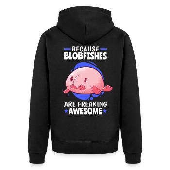 Blobfish are fantastically ugly blobfish - Unisex Premium Organic Zip Hoodie - black - Back - Nico (187cm)