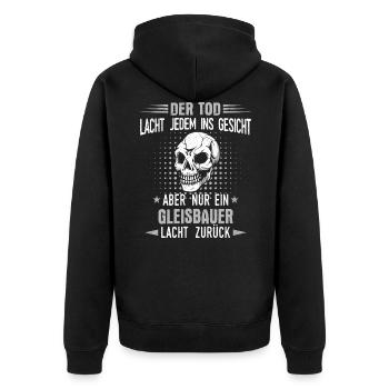 Gleisbauer Gleisbau Eisenbahn Gleise Beruf Spruch - Unisex Premium Bio Zip Hoodie - Schwarz - Hinten - Nico (187cm)