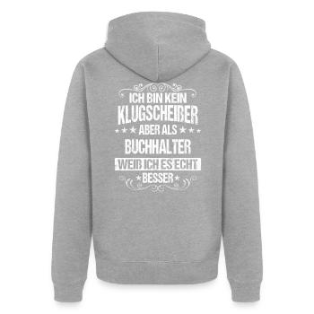 Buchhalter Buchhaltung Finanzbuchhaltung Spruch - Unisex Premium Bio Zip Hoodie - Grau meliert - Hinten - Nico (187cm)