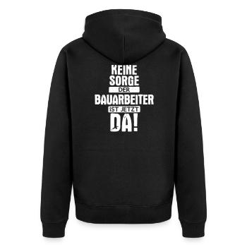 Bauarbeiter Baustelle Baggerfahrer Spruch - Unisex Premium Bio Zip Hoodie - Schwarz - Hinten - Nico (187cm)