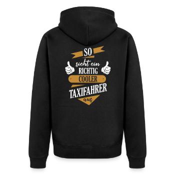 Taxifahrer Taxi Chauffeur Spruch - Unisex Premium Bio Zip Hoodie - Schwarz - Hinten - Nico (187cm)