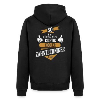 Zahntechniker Zahntechnik Zahnarzt Spruch - Unisex Premium Bio Zip Hoodie - Schwarz - Hinten - Nico (187cm)