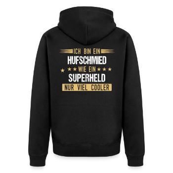 Hufschmied Hufe Schmied Tierhufen Hufeisen Spruch - Unisex Premium Bio Zip Hoodie - Schwarz - Hinten - Nico (187cm)