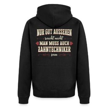 Zahntechniker Zahntechnik Zahnarzt Spruch - Unisex Premium Bio Zip Hoodie - Schwarz - Hinten - Nico (187cm)