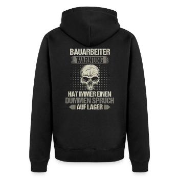 Bauarbeiter Baustelle Baggerfahrer Spruch - Unisex Premium Bio Zip Hoodie - Schwarz - Hinten - Nico (187cm)