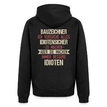 Bauzeichner Konstruktionszeichner Beruf Spruch - Unisex Premium Bio Zip Hoodie - Schwarz - Hinten - Nico (187cm)