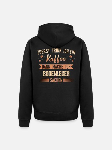 Bodenleger Parkettleger Spruch - Unisex Premium Bio Zip Hoodie - Schwarz