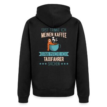 Taxifahrer Taxi Chauffeur Spruch - Unisex Premium Bio Zip Hoodie - Schwarz - Hinten - Nico (187cm)