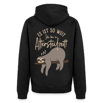 Faultier Es ist so weit Ich bin in Altersteilzeit - Unisex Premium Bio Zip Hoodie - Schwarz - Hinten - Nico (187cm)