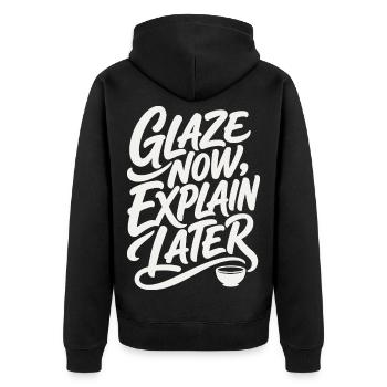 Töpfern – Glaze Now, Explain Later - Unisex Premium Bio Zip Hoodie - Schwarz - Hinten - Nico (187cm)